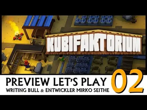 Preview Let's Play: Kubifaktorium - mit Entwickler (02) [Deutsch]