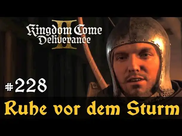 #228: Die Ruhe vor dem Sturm ✦ Let's Play Kingdom Come Deliverance 2 ✦ Slow-, Long- & Roleplay