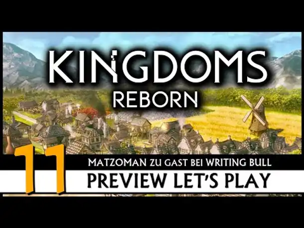 Kingdoms Reborn - Preview Let's Play mit Matzoman (11) [Deutsch]