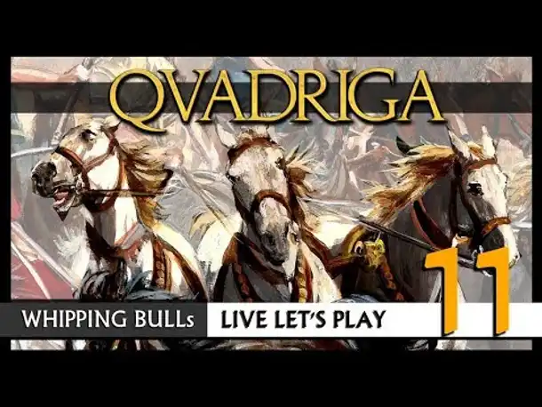 Let's Play: QVADRIGA mit Whipping Bull (11) [Deutsch]