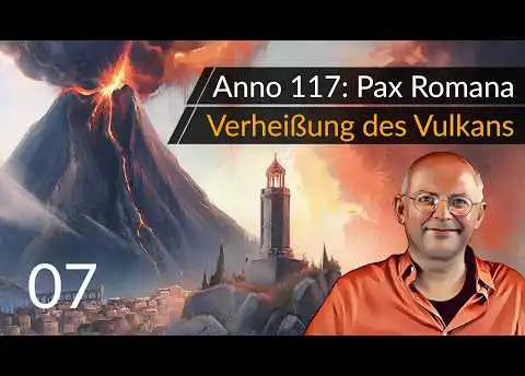 Verheißung des Vulkans: AddOn für ANNO 117 Pax Romana (07) #Deutsch