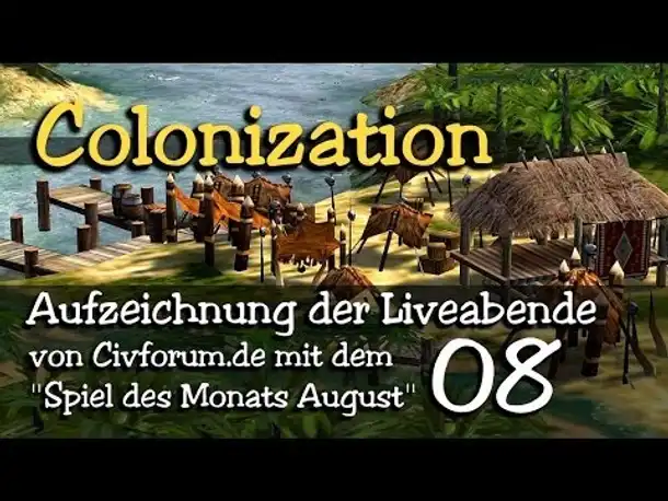 Live: Colonization | Spiel des Monats | Folge 8