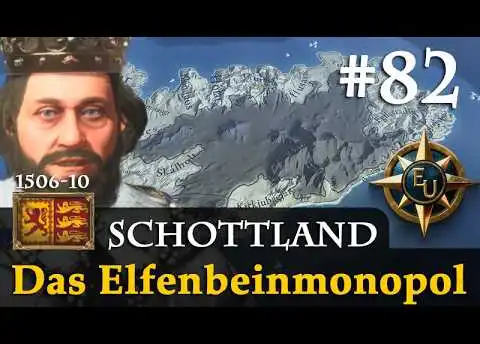 #82: Das Elfenbeinmonopol ✦ Schottland ✦ Let's Play Europa Universalis V