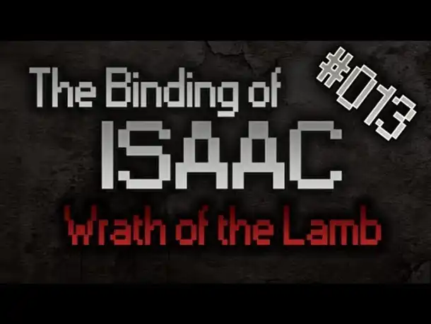 Let's Play The Binding of Isaac: Wrath of the Lamb #013 [HD][Deutsch][1/2]