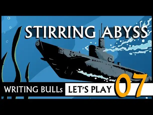 Let's Play: Stirring Abyss (07) [Deutsch]