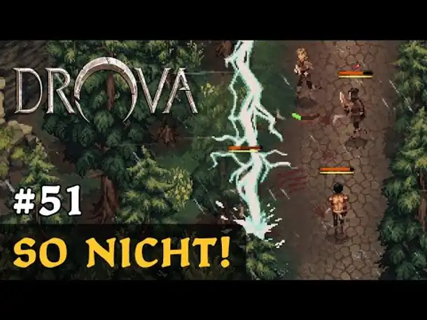 #51: So nicht! ✦ Let's Play Drova (Blind / Long-, Slow- & Roleplay)