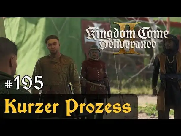 #195: Kurzer Prozess ✦ Let's Play Kingdom Come Deliverance 2 ✦ Slow-, Long- & Roleplay