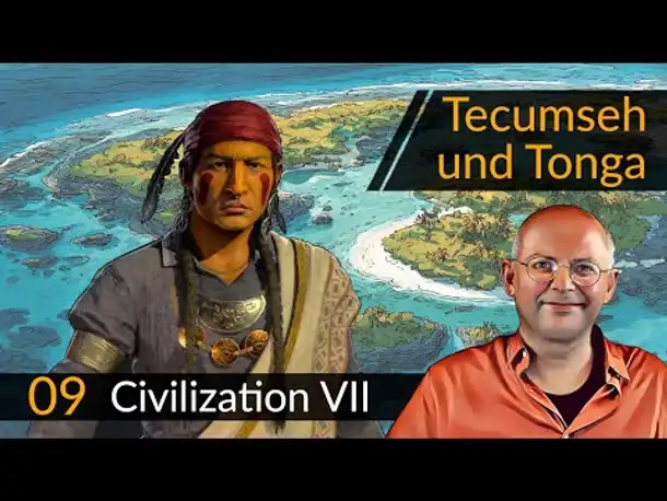 Civilization 7: Tecumseh + Tonga (09) | #CIV7 #OneMoreTurn #Deutsch