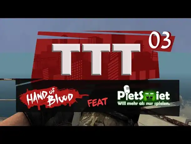 Warm werden | Trouble in Terrorist Town - TTT | 03 feat. PietSmiet