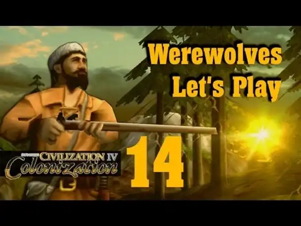 Let's Play: Werewolves (Colonization) | Folge 14