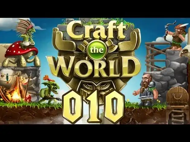 Let's Play Craft The World #010 Juhu. Stufe 10! (Gameplay German Deutsch)