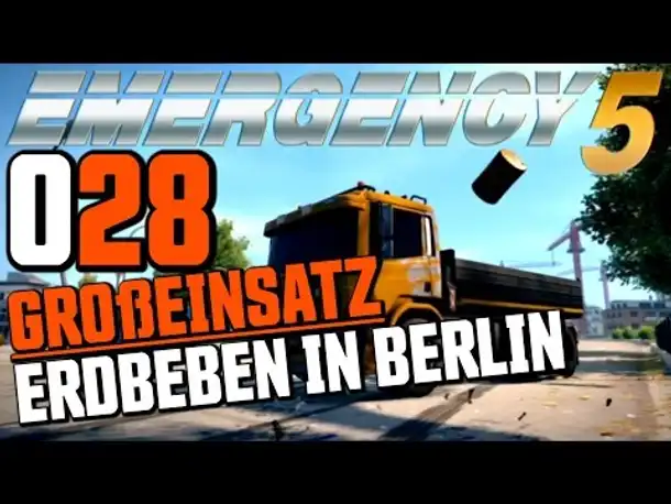 Let's Play Emergency 5 Deutsch #028 Erdbeben in Berlin (Emergency 5 Kampagne Gameplay German)