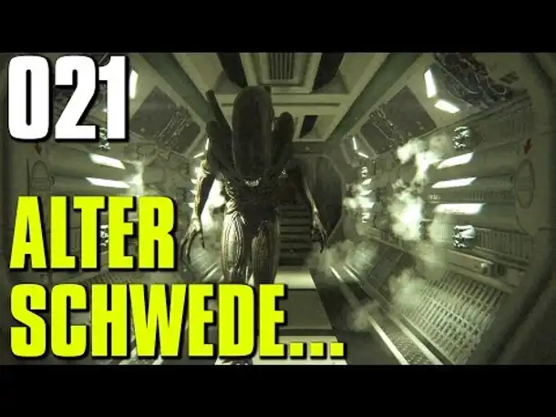 Let's Play Alien Isolation Gameplay German |  Deutsch Ps4 Part 21 ALTER SCHWEDE