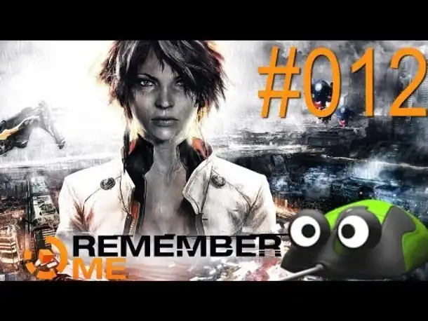 Remember Me - Let's Play Remember Me Deutsch Part 12 German Gameplay (PC)