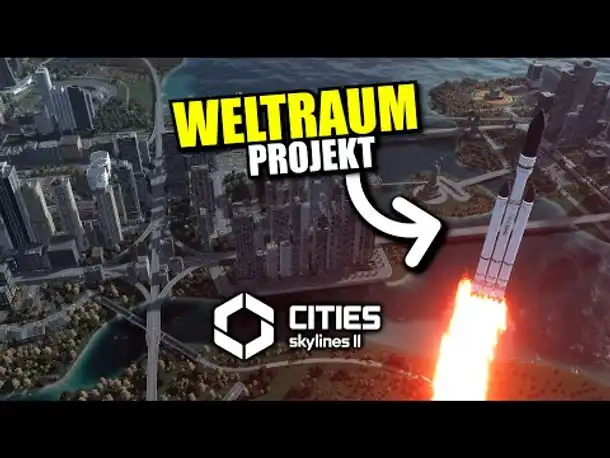 Wir fliegen in den Weltraum (oder so) | Cities Skylines 2