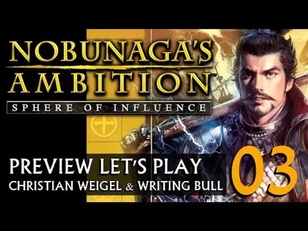 Preview | Let's Play: Nobunaga's Ambition - Sphere of Influence (03) [deutsch]