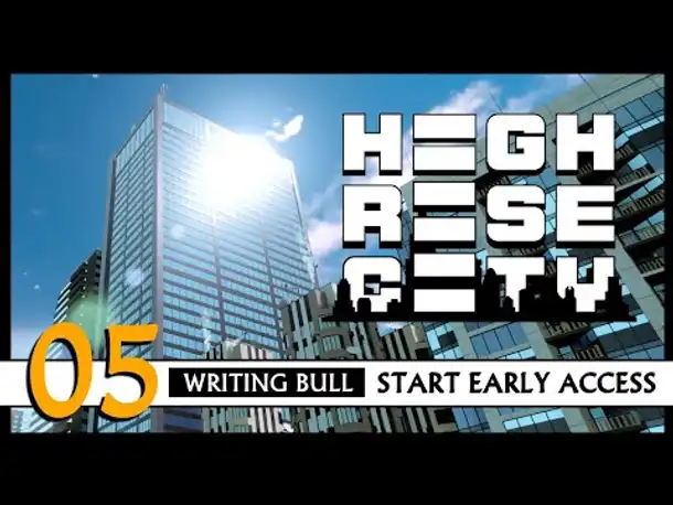 HIGHRISE CITY: Let's Play | Early Access (05) [Deutsch]