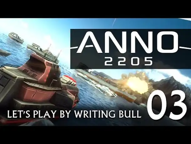 Let's Play: Anno 2205 (03) [deutsch]