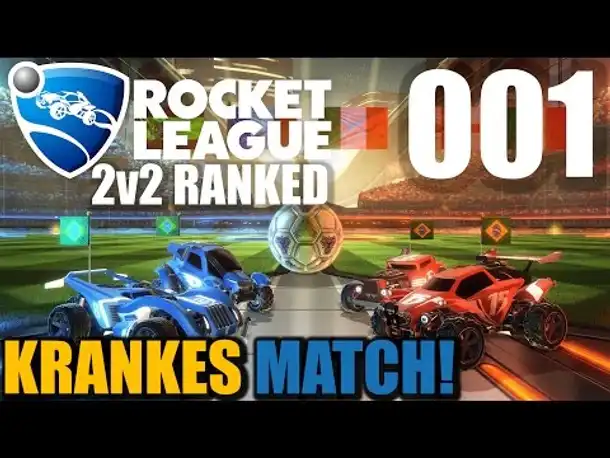 Rocket League German #001 Krankes Match | Rocket League 2v2 Ranked Gameplay
