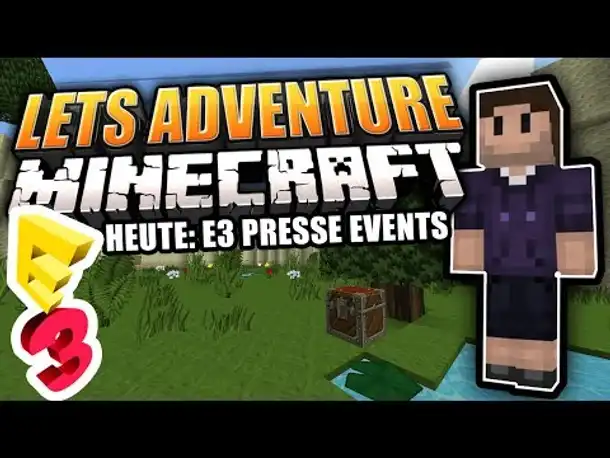 E3 PRESSEKONFERENZ! | Lets Adventure YOUR Minecraft