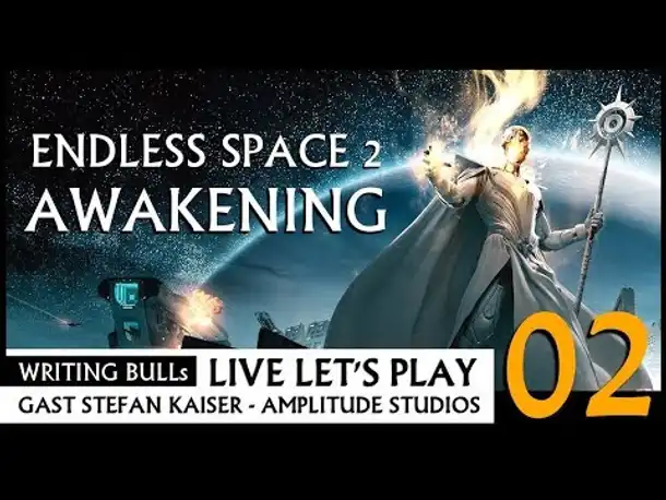 Live Let's Play: Endless Space 2 Awakening (02) [Deutsch]