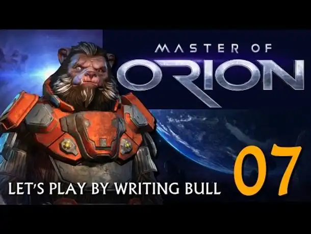 Let's Play: Master of Orion | Bulrathi (07)
