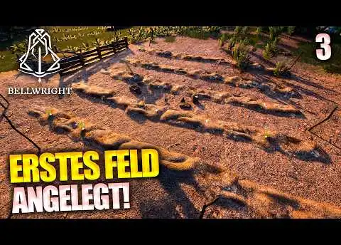 Das erste Feld im Dorf! | Bellwright 2026