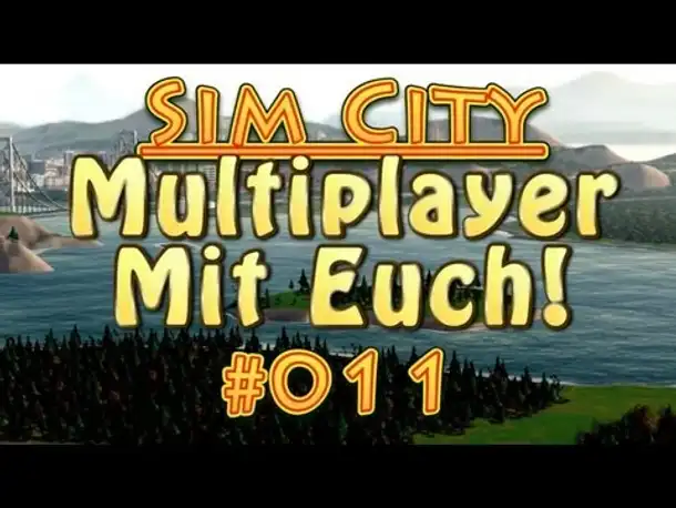 Let's Play Sim City 5 Multiplayer mit euch! #011 Simoleon sind immer gut! [Deutsch]