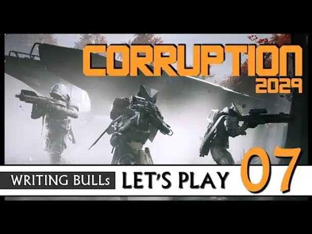 Let's Play: Corruption 2029 (07) [Deutsch] #USK18