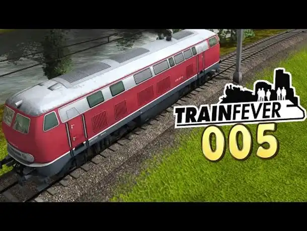 Let's Play Train Fever Gameplay German #005  (Deutsch)