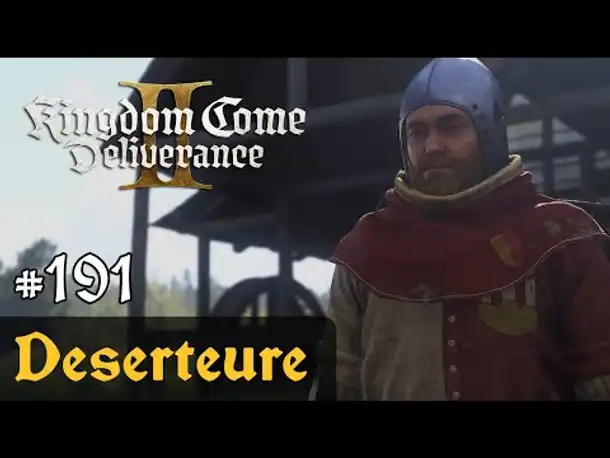 #191: Deserteure ✦ Let's Play Kingdom Come Deliverance 2 ✦ Slow-, Long- & Roleplay