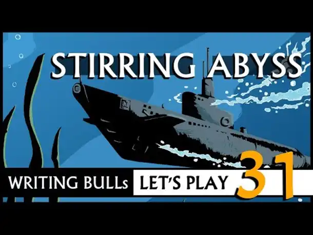 Let's Play: Stirring Abyss (31) [Deutsch]