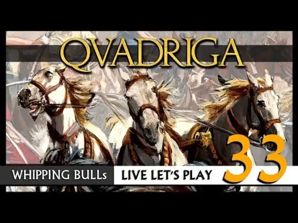 Let's Play: QVADRIGA mit Whipping Bull (33) [Deutsch]