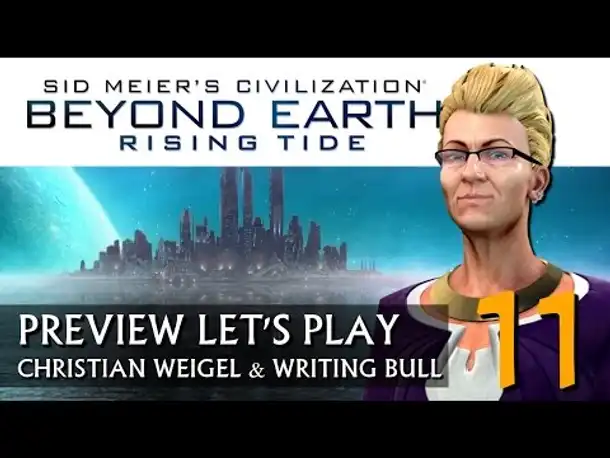 Preview Let's Play: Rising Tide | Beyond Earth (11) [deutsch]