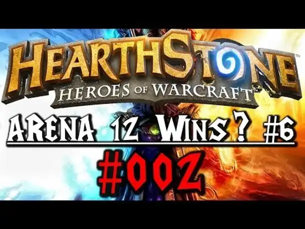 Hearthstone "Arena 12 Wins?" Teil 6 #002 (German Gameplay Deutsch)