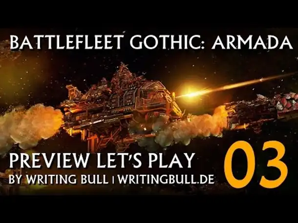 Preview Let's Play: Battlefleet Gothic Armada | Beta (03) [deutsch]