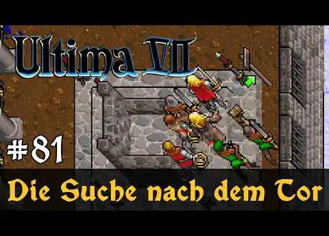 #81: Auf der Suche nach dem Tor ✦ Let's Play Ultima VII - The Black Gate ✦ Slow-, Long- & Roleplay
