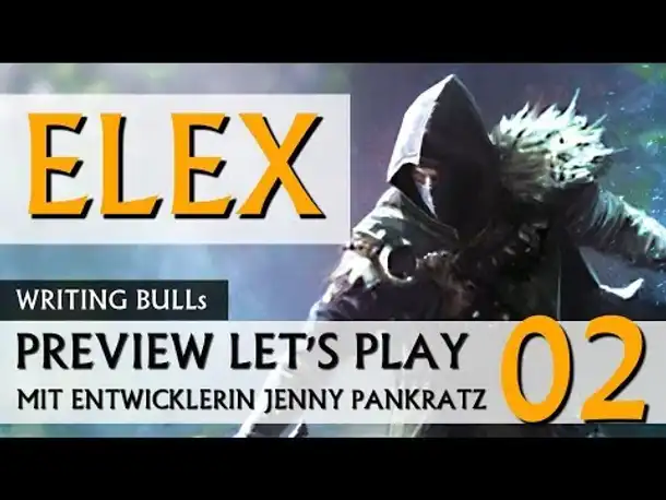 Preview Let's Play mit Entwickler: Elex (02) [deutsch]