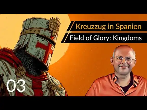 Reconquista in Spanien! FIELD OF GLORY: KINGDOMS (03) | #Deutsch