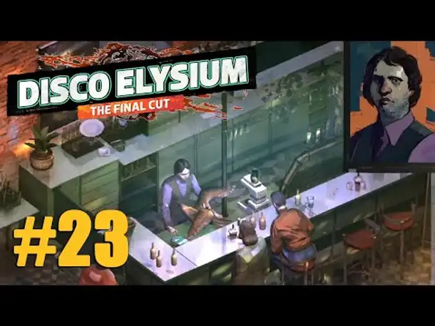 Let's Play Disco Elysium #23: Raus aus der Schuldenfalle? (Final Cut / Deutsch / Blind)