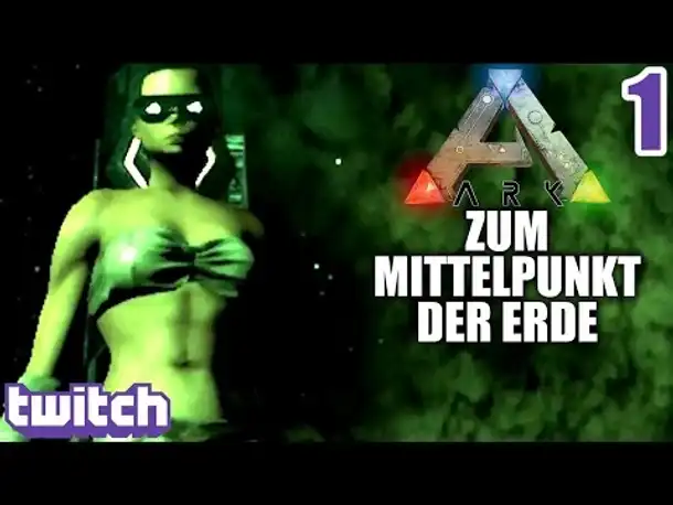 ARK Deutsch | ZUM MITTELPUNKT DER ERDE #1 | Center Map | Twitch Best of Ark Survival Evolved German