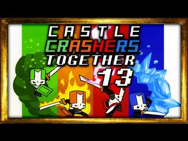 #13 - Der Malermän! - Castle Crashers (Together/Coop/PC)