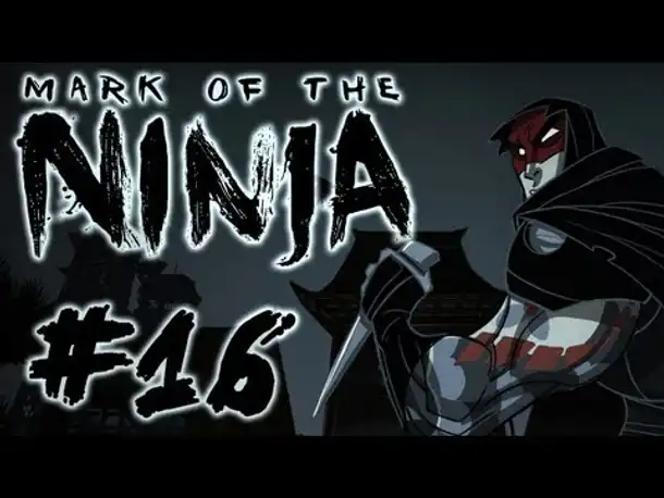 #16 - Mark of the Ninja - Licht und Schatten
