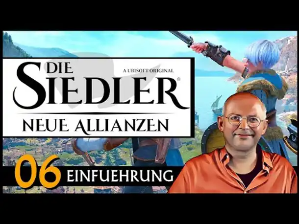 SIEDLER: NEUE ALLIANZEN | Einführung (06) [Deutsch]