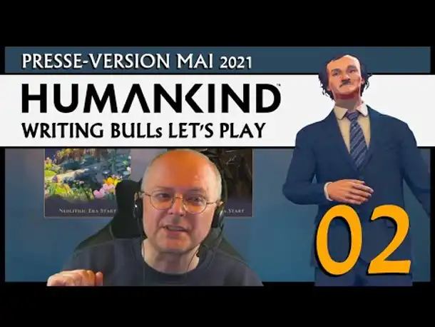 Preview Let's Play: Humankind auf Humankind (02) | Presse-Beta Mai 2021 [Deutsch]