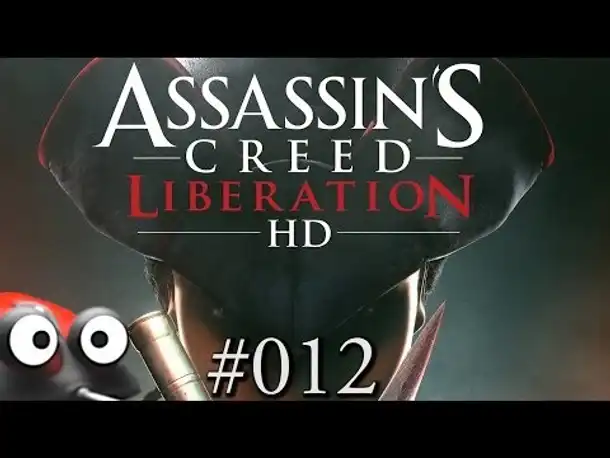 Let's Play Assassin's Creed Liberation HD #012 Anwerber erledigen (PC Gameplay German Deutsch AC 3)