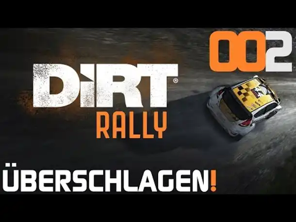 DiRT Rally Deutsch | Dirt 4 Gameplay German #002 | Let's Play DiRT 4 | DiRT Rally PC | 60fps