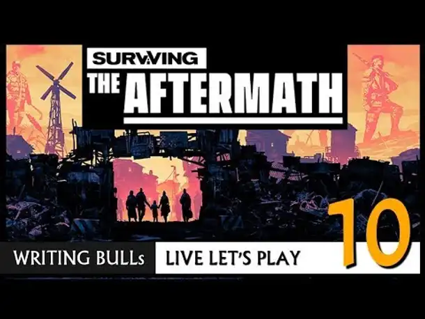 Live Let's Play: Surviving the Aftermath (10) [Deutsch]