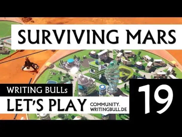 Preview Let's Play: Surviving Mars (19) [deutsch]