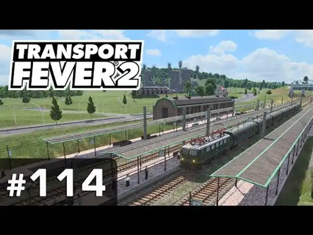 #114: Der neue Brechener Bahnhof ✦ Let's Play Transport Fever 2 ✦ Sandbox / schwer